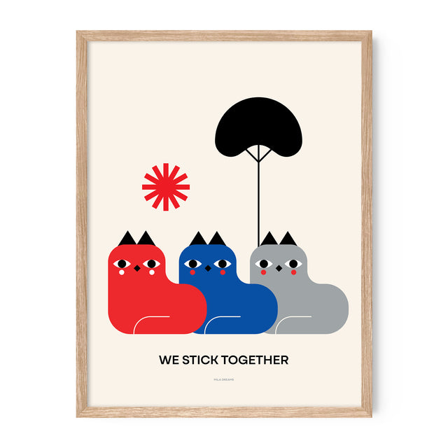 We Stick Together