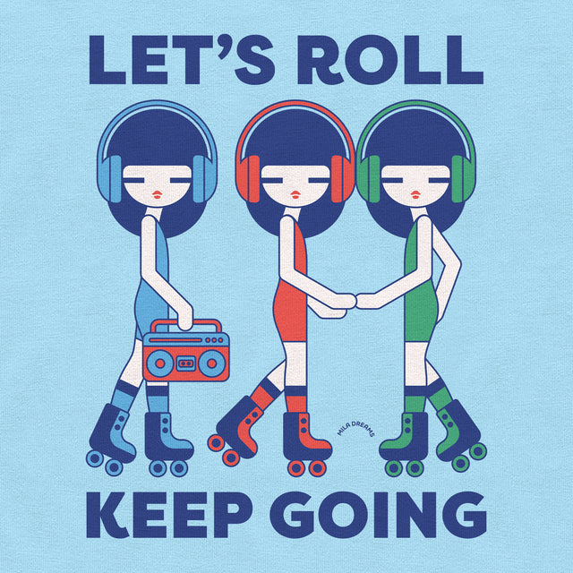 Let's Roll Classic Fit T-Shirt